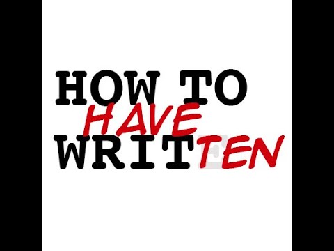 How to Have Written - Episode 1: The First Pancake