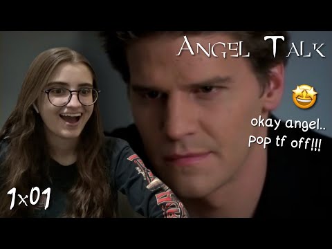 Angel Talk || s1e01 "City of..."