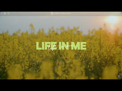 Life In Me