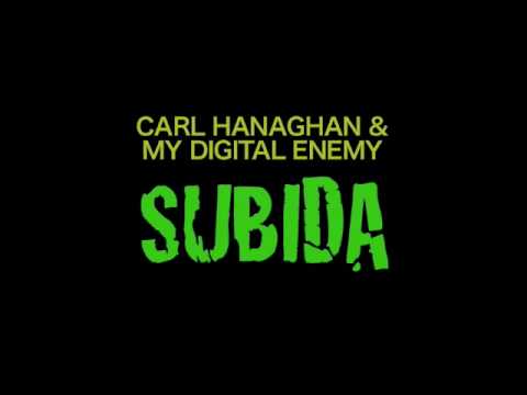 Carl Hanaghan & My Digital Enemy - Subida