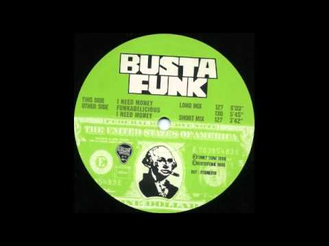 Busta Funk - I Need Money (Long Mix)
