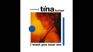 ♪ Tina Turner - I Want You Near Me | Singles #24/42