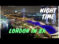 Rare Pic Of Uk London At Night In 8K ULTRA HD 60FPS