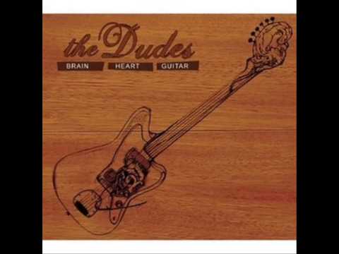 Do the Right Thing - The Dudes