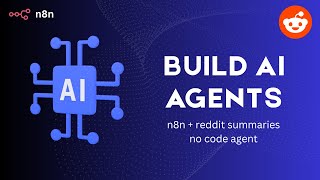 Build Your First AI Agent with n8n: Reddit Post Summarizer (No Code!)