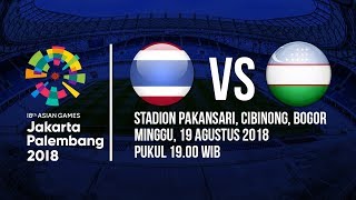 Jadwal Live Streaming Asian Games 2018 Laga Timnas Thailand Kontra Uzbekistan