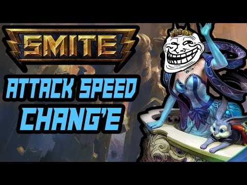 HILARIOUS ATTACK SPEED CHANG'E - Smite Troll Life Ep.45