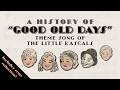 The Little Rascals theme song: A history of "Good Old Days"