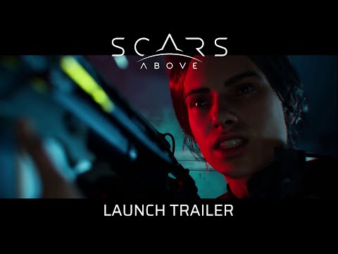 Scars Above – Launch Trailer thumbnail