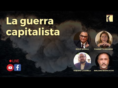 Brancaccio, Lucarelli, Salmoni, Sapelli "La guerra capitalista"