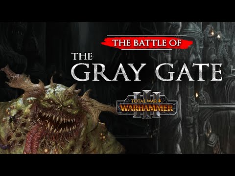 Nurgle vs Dwarfs - The Battle of the Gray Gate - Total War: Warhammer 3 Cinematic Battle