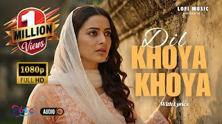 Download lagu Dil Khoya Khoya Gumsum |  Video Song with Lyrics | New Bollywood Romantic Song 2025 mp3