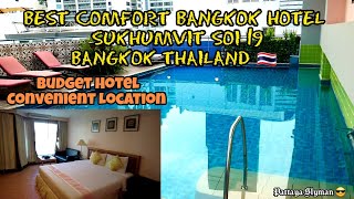 BEST COMFORT BANGKOK HOTEL, SUKHUMVIT SOI 19, BANGKOK THAILAND