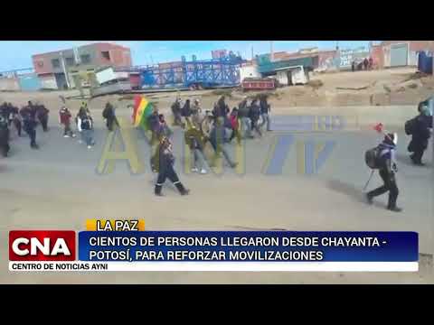 CIENTOS DE PERSONAS LLEGARON DESDE CHAYANTA- POTOSÍ, PARA REFORZAR MOVILIZACIONES