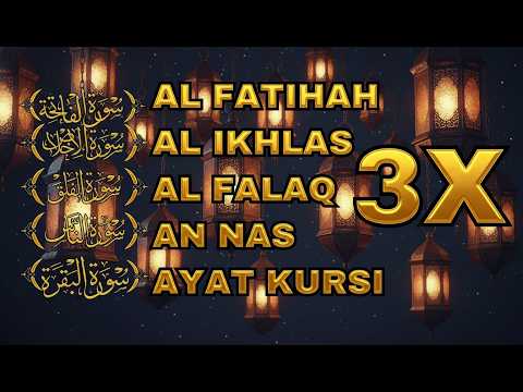 3X FATIHA, 3X AYAT KURSI, 3X IKHLAS, FELAK, NAS | SIHR, MAGIC, JINN, EVIL-EYE | Alaa Aqel