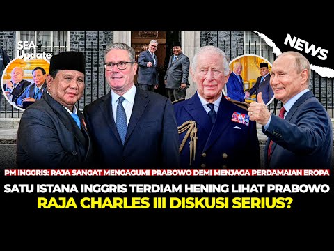 Dunia Terkejut Prabowo Terbang ke Eropa Ditengah Konflik Negosiasi Bersama Raja Charles Bantu Putin?