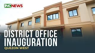 DISTRICT OFFICE INAUGURATION | QUEZON WEST