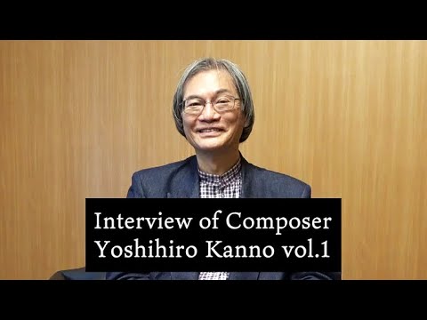 Thumbnail for video: Selected for Cannes!! Interview of Composer, Yoshihiro Kanno vol.1 [ENG SUB]