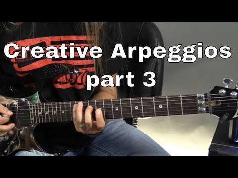 How to Play Creative Guitar Arpeggios Part 3 - Stacking Arpeggios | Steve Stine Guitar Lessons