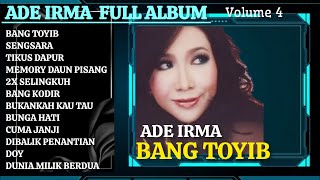 Download lagu Full Album Ade Irma Bang Toyib - Disco Dangdut Lawas Volume 4 mp3