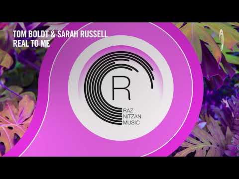 VOCAL TRANCE: Tom Boldt & Sarah Russell - Real To Me [RNM] + LYRICS