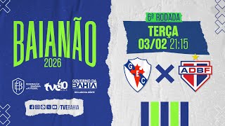 GALÍCIA 1 X 2 BAHIA DE FEIRA | PARTIDA COMPLETA |  #BaianãoNaTVE - 03/02/2026