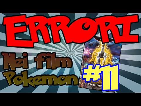 ERRORI NEI FILM POKEMON #11 - Arceus e il Gioiello della Vita