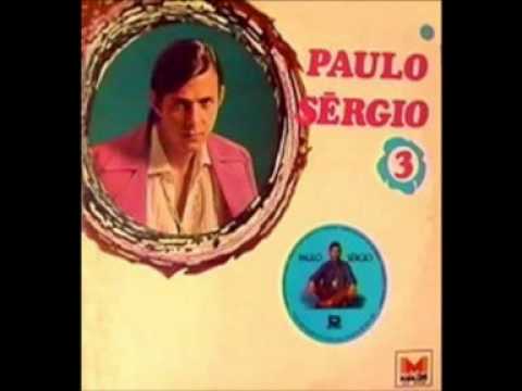 Paulo Sérgio - O Amanhã Espera Por Nós Dois