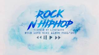 [Limstarvn][Vietsub] Rock N Hiphop - BTOB