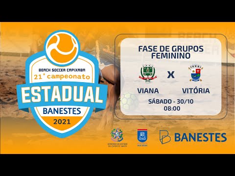 VIANA X VITÓRIA - 21º ESTADUAL DE BEACH SOCCER