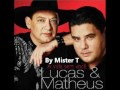 Lucas & Matheus - Cantaram o meu amor