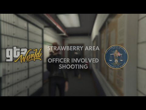 [GTA World] LSPD | Officer Involved Shooting (07/19/21)