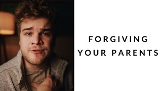 forgiving your parents