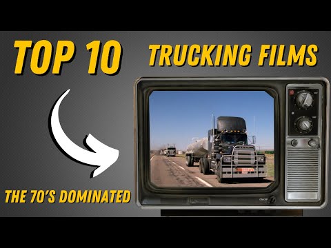 The Top 10 Must-See Trucking Films Ever (The 70's Dominated)