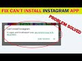 How To Fix Can't Install Instagram App Error On Google Play store Android & Ios [2020]