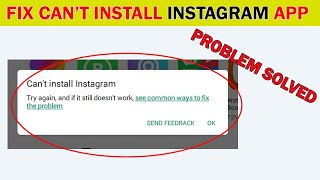 How To Fix Can't Install Instagram App Error On Google Play store Android & Ios [2020]