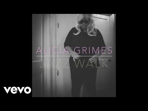 Alicia Grimes - Jazz Walk (Audio)