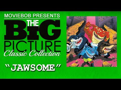 Big Picture Classic - "JAWSOME"