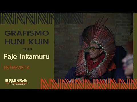 EP. 16 - Kene: Origem do Grafismo Huni Kuin com Pajé Inkamuru Huni Kuin