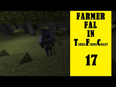 Farmer Fal in Terrafirmacraft - Episode 17 - Round Trip