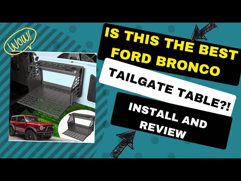 Is this the best Ford Bronco Tailgate Table?!?
