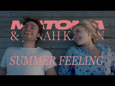 Matoma & Jonah Kagen - Summer Feeling