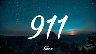 911 - Ellise | Lyrics