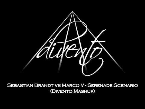 Sebastian Brandt vs Marco V - Serenade Scenario (Divento Mashup)