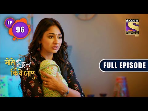 Prisha's Trap  | Mose Chhal Kiye Jaaye - Ep 96 | Full Episode | 23 June 2022