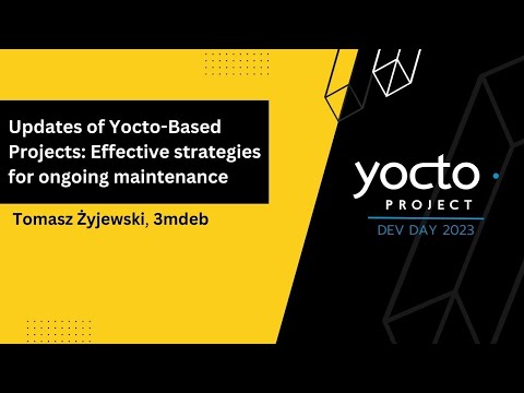 YPDD 2023 - Updates of Yocto-Based Projects