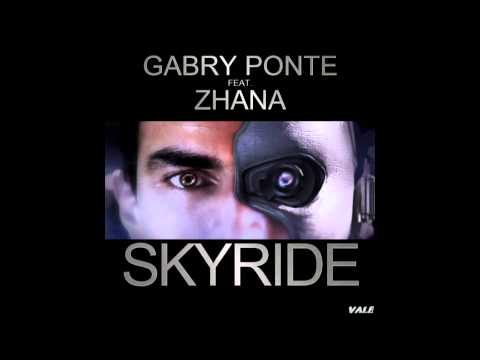 GABRY PONTE feat. ZHANA - SKYRIDE (REMIX)
