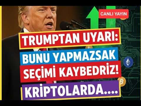 TRUMPTAN UYARI:BUNU YAPMAZSAK SEÇİMİ KAYBEDERİ !  KRİPTOLARDA...-#altcoin   #altcoins    #kripto