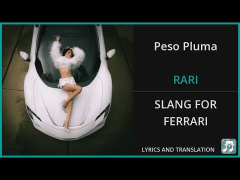 Peso Pluma - RARI Lyrics English Translation - Spanish and English Dual Lyrics  - Subtitles Lyrics