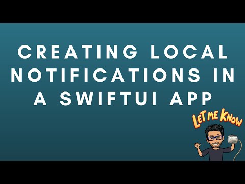 Creating Local Notifications in a SwiftUI App